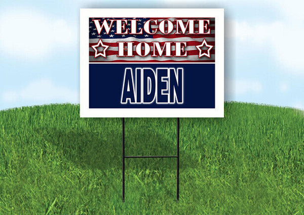 AIDEN WELCOME HOME FLAG 18 in x 24 in Yard Sign Road Sign with Stand