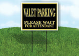 VALET PARKING PLEASE WAIT GOLD BLACK Yard Sign with Stand LAWN SIGN