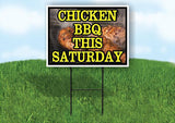 CHICKEN BBQ SATURDAY CHICKEN PHOTO 18 in x 24 in Yard Sign Road Sign with Stand