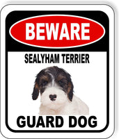 BEWARE SEALYHAM TERRIER GUARD DOG Metal Aluminum Composite Sign
