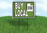 BUY LOCAL UTAH GREEN Yard Sign with Stand LAWN SIGN