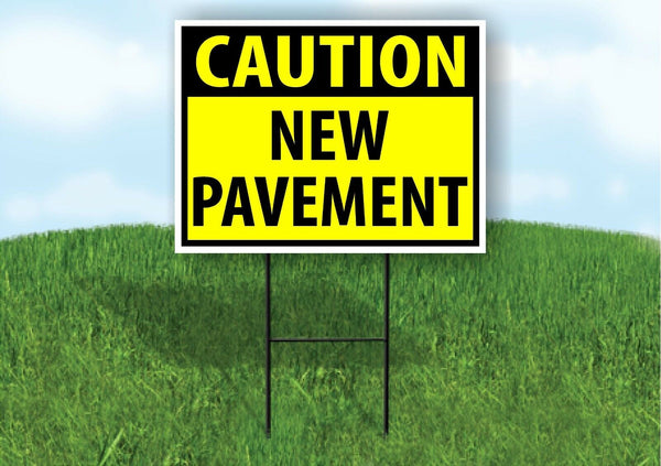 CAUTION NEW pavement YELLOW Yard Sign Road with Stand LAWN SIGN