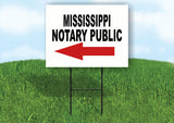 MISSISSIPPI _NOTARY PUBLIC Yard Sign w Stand LAWN SIGN Single