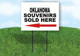 OKLAHOMA SOUVENIRS SOLD HERE LEFT ARROW Yard Sign w Stand LAWN  SIGN Single