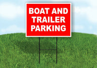 Boat and trailer parking red white Yard Sign Road with Stand LAWN SIGN