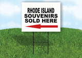 RHODE ISLAND SOUVENIRS SOLD HERE LEFT ARROW Yard Sign w Stand LAWN  SIGN Single