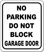 No parking do not block GARAGE Door black metal outdoor sign long-lasting