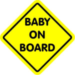 BABY ON BOARD - Magnetic Bumper Sticker THIS IS A MAGNET NOT A STICKER 6'X6"