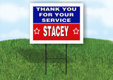 STACEY THANK YOU SERVICE 18 in x 24 in Yard Sign Road Sign with Stand