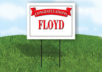 FLOYD CONGRATULATIONS RED BANNER 18in x 24in Yard sign with Stand