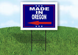 OREGON MADE IN LEFT ARROW Yard Sign w Stand LAWN SIGN Single