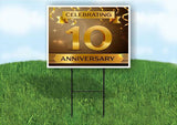 Celebrating 10 year anniversary Yard Sign Road with Stand LAWN SIGN