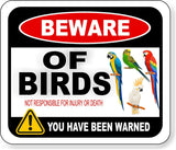 BEWARE OF BIRDS NOT RESPONSIBLE FOR INJURY OR DEATH FARM Aluminum composite sign