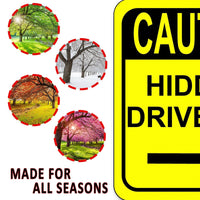 CAUTION HIDDEN DRIVEWAYs RIGHT ARROW VERTICAL Metal Aluminum Composite Sign