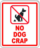 NO DOGS CRAP outdoor sign SIGNAGE DOG WAST CLEAN UP