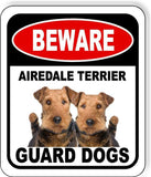 BEWARE AIREDALE TERRIER GUARD DOGS Metal Aluminum Composite Sign