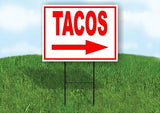 TACOS RIGHT ARROW RED Yard Sign Road with Stand LAWN SIGN Single sided