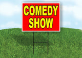 COMEDY SHOW RED YELLOW Yard Sign with Stand LAWN SIGN