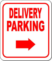 DELIVERY PARKING DIRECTIONAL RED 8 Arrow Variations Aluminum composite sign