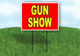 GUN SHOW RED YELLOW Yard Sign with Stand LAWN SIGN