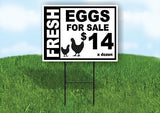 FRESH EGGS FOR SALE $ 14 A DZ BLACK WHITE 18"x 24"in Yard Sign Road with Stand