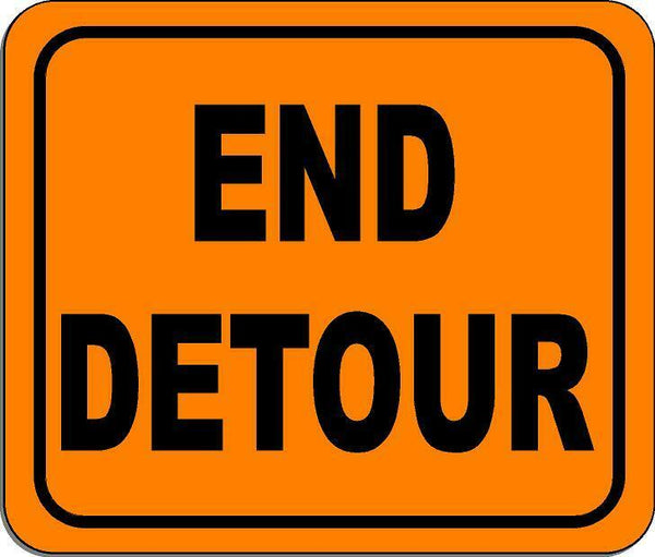 End Detour metal outdoor sign long-lasting construction safety orange
