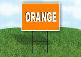 WORD ORANGE SIGN Yard Sign with Stand LAWN SIGN
