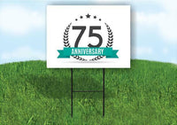 75 year anniversary Yard Sign Road with Stand LAWN SIGN