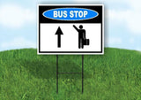 BUS STOP STRAIGHT ARROW  BLUE Yard Sign with Stand LAWN SIGN