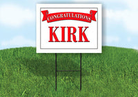 KIRK CONGRATULATIONS RED BANNER 18in x 24in Yard sign with Stand
