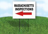 INSPECTIONS LEFT MASSACHUSETTS Yard Sign Road with Stand LAWN SIGN Single