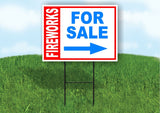 FIREWORKS FOR SALE BOLD RIGHT arrow 18inx24in Yard Road Sign w/  Stand