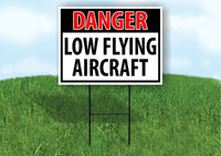 DANGER LOW FLYING AIRCRAFT Plastic Yard Sign ROAD SIGN with Stand