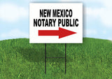 NEW MEXICO _NOTARY PUBLIC RIGHT ARROW RED Yard Sign w Stand LAWN SIGN Single