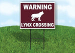 WARNING LYNX CROSSING TRAIL Yard Sign Road with Stand LAWN SIGN