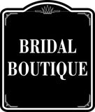 Bridal Boutique BLACK  Aluminum Composite Sign