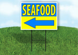 SEAFOOD LEFT ARROW BLUE YELLOW Yard Sign Road with Stand LAWN SIGN Single sided
