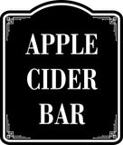 Apple Cider Bar BLACK Aluminum Composite Sign