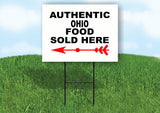 OHIO AUTHENTIC FOOD LEFT ARROW Yard Sign w Stand LAWN SIGN Single