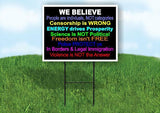 We believe conservatives Yard Sign Road with Stand LAWN SIGN