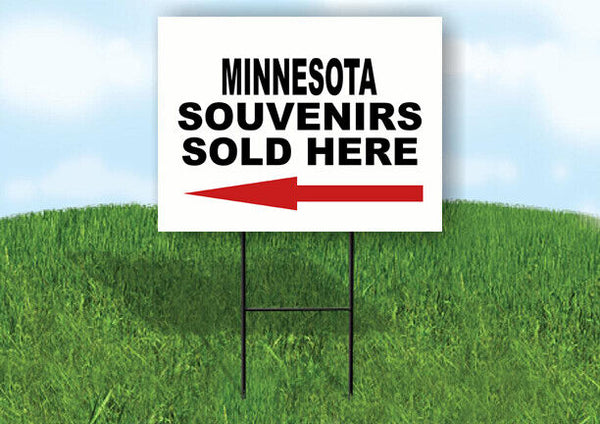 MINNESOTA SOUVENIRS SOLD HERE LEFT ARROW Yard Sign w Stand LAWN SIGN Single