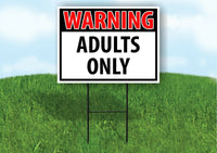 WARNING ADULTS ONLY RED Plastic Yard Sign ROAD SIGN with Stand