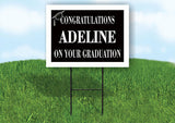 ADELINE CONGRATULATIONS GRADUATION 18 in x 24 in Yard Sign Road Sign with Stand