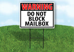 WARNING DO NOT BLOCK MAILBOX RED Plastic Yard Sign ROAD SIGN with Stand