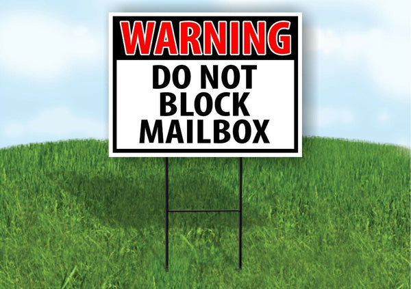 WARNING DO NOT BLOCK MAILBOX RED Plastic Yard Sign ROAD SIGN with Stand