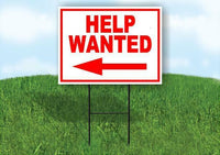 HELP WANTED LEFT ARROW RED Yard Sign Road with Stand LAWN SIGN Single sided