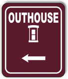 OUTHOUSE DIRECTIONAL ARROW TRAIL 8 Variations Metal Aluminum composite sign
