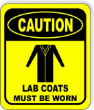 CAUTION LAB COATS must be worn Aluminum Composite OSHA Safety Sign