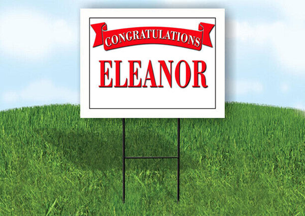 ELEANOR CONGRATULATIONS RED BANNER 18in x 24in Yard sign with Stand
