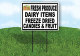 FRESH PRODUCE DAIRY ITEMS 18inx24in Yard Road Sign w/ Stand